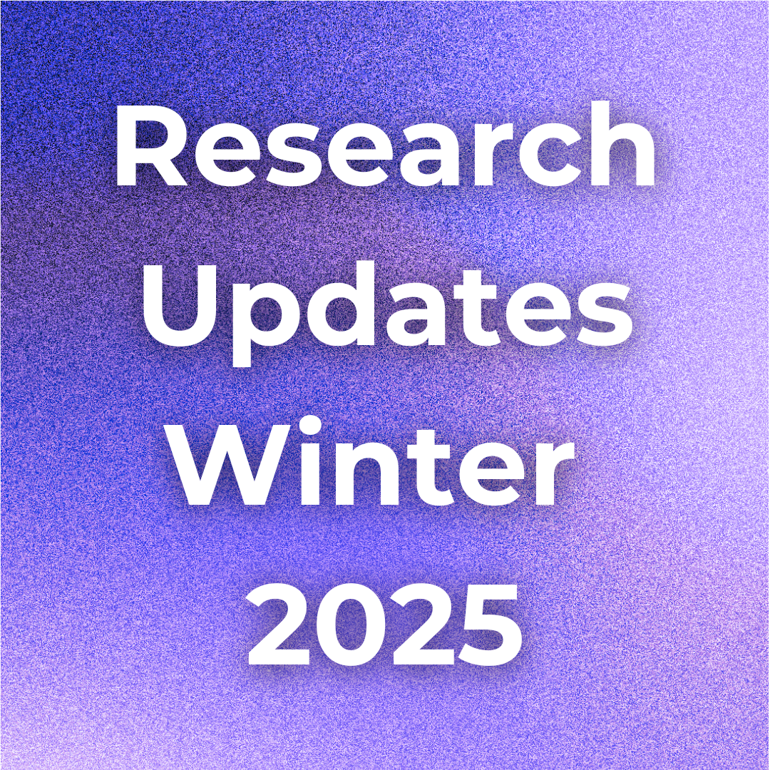 Research updates: winter 2025